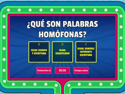 PALABRAS HOMÓFONAS Y HOMÓGRAFAS