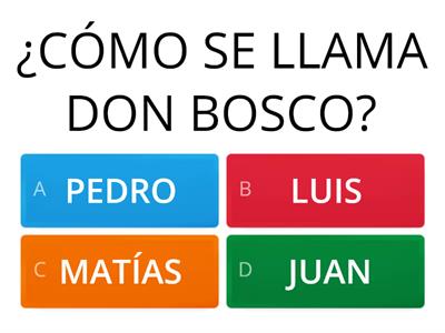 ¿CUÁNTO SABES DE DON BOSCO?