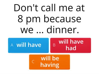 Future Perfect and Future Continuous