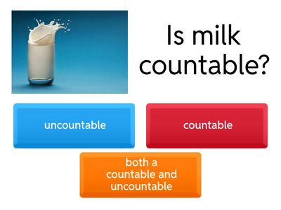 Uncountables or Countables ?!