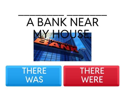 THERE WAS / THERE WERE