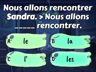 Quizz - Les pronoms COD (1)