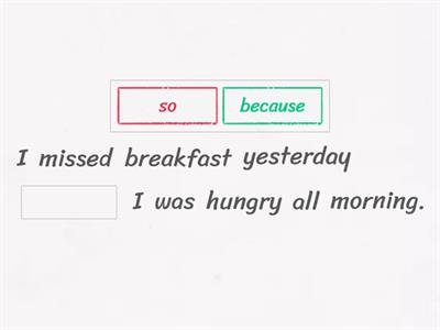 and, but, so, because