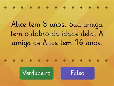 Verdadeiro ou falso da divisão e multiplicação.