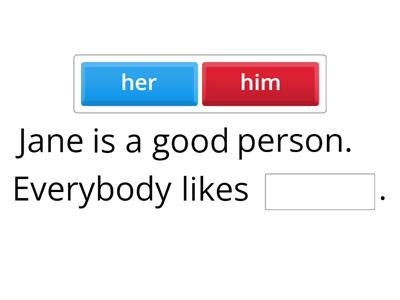 SUBJECT OR OBJECT PRONOUN 