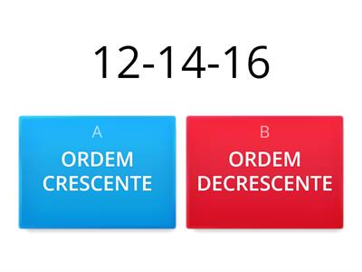 ORDEM CRESCENTE E DECRESCENTE