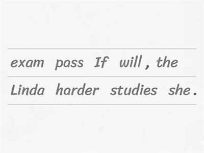 [First Conditional] Unjumble