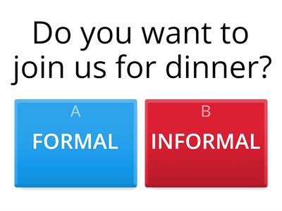 INVITATIONS- FORMAL OR INFORMAL?