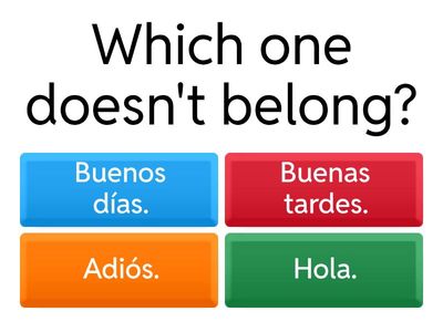 Greetings: Which one doesn´t belong?