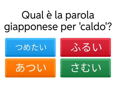 Quiz di AGGETTIVI Giapponese