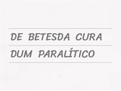 HISTÓRIA: A CURA DUM PARALÍTICO DE BETESDA (7 À 11 ANOS)