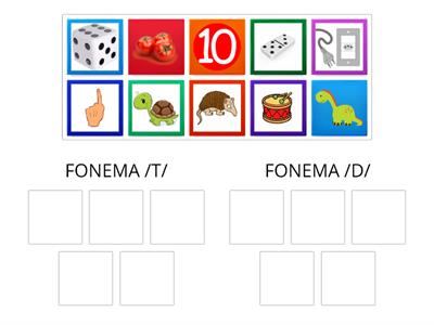 SEPARE EM GRUPOS - FONEMA /T/ E /D/