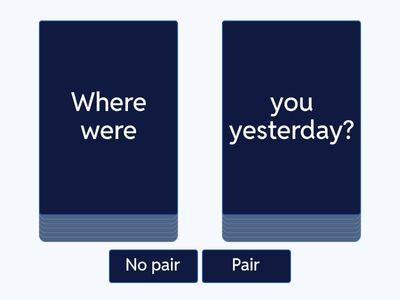 Was & Were - Pair/No Pair