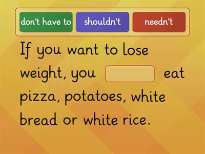 B2.7 Modals: obligation, necessity and advice