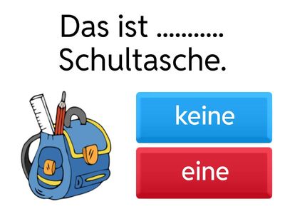 ein, eine, kein, keine