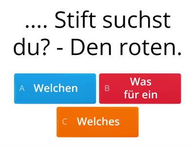 Was für ein(e).../ was für...? oder: Welcher/-es/-e ... + Endungen