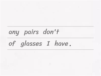 Have, Want, Need Statement practice 