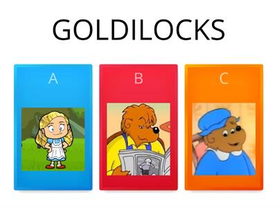 GOLDILOCKS TRIVIA QUIZ