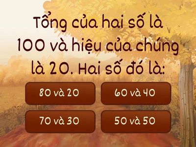 Tìm hai số khi biết tổng và hiệu của hai số đó