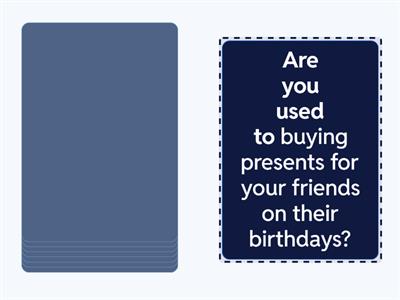 SO B1+ Unit 6B be used to, get used to - speak