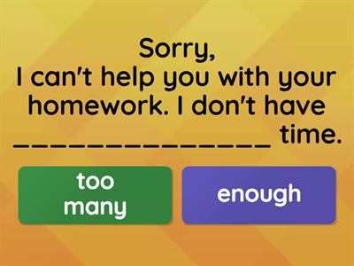 too many and not enough