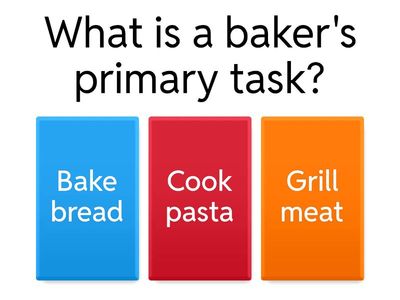 Baker's Tasks Quiz