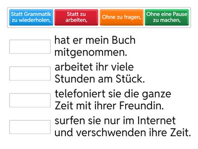 statt...zu / ohne...zu