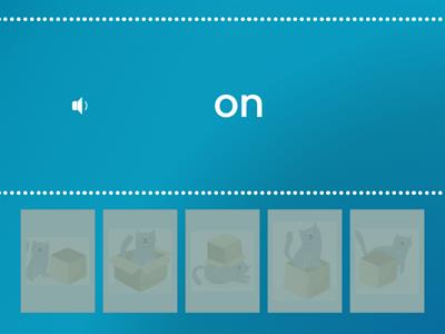 on in next to behind under