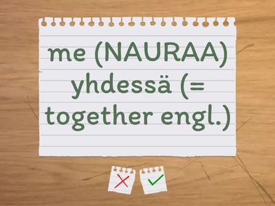 Mitä te teette tänään? Me puhutaan suomea. (me-passiivi)