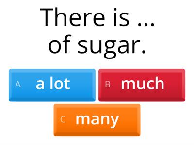  a lot of, much, many