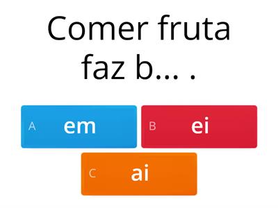 em / ei / ai