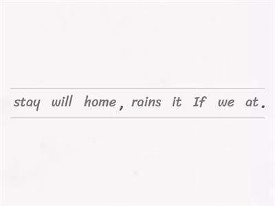 First Conditional - cause and effect