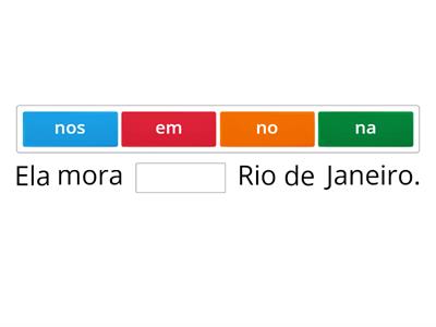 Completar as frases com EM, NA, NO, NOS, NAS (CIDADES E PAÍSES)