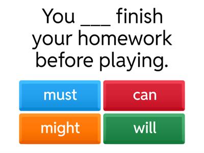 MUST and HAVE/ HAS TO