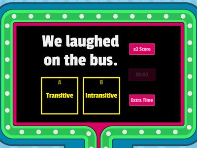 TRANSITIVE AND INTRANSITIVE VERB