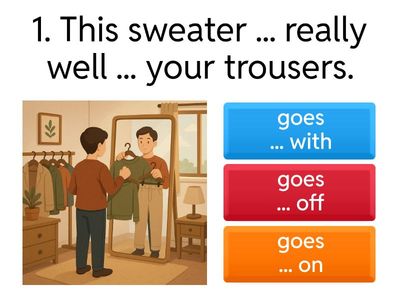 SP7M4b: Phrasal Verb Go (p. 39, ex. 4)