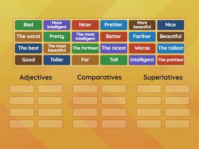 Adjectives, Comparatives, Superlatives