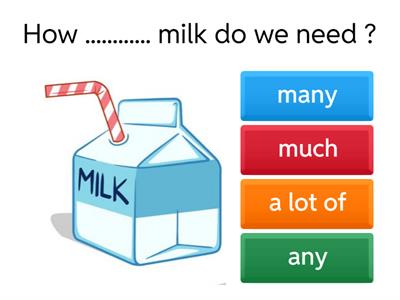 Some, any, a, much, many, a lot of