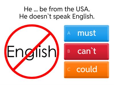 2.11 must/ can't/ might/ could (modals of deduction)