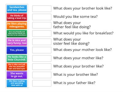 Like/be like/look like/would like/feel like