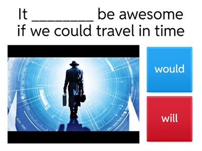 7B   Second and First Conditional