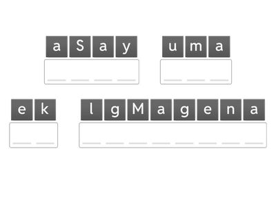 SUSUNLAH KALIMAT BERIKUT DENGAN TEPAT. 