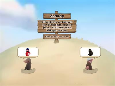   Krety Biedrrronka i Czarny kot