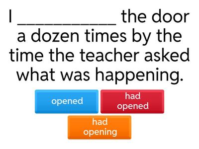 Past Perfect & Past Perfect Continuous