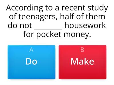 Select the Best Verb - Do or Make