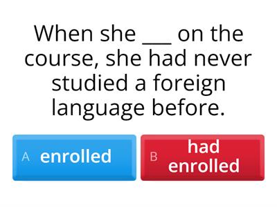  Past Perfect and  Past Simple