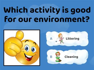 Care for our environment (Quiz)