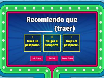 Practice the Subjunctive