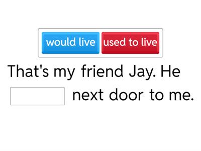 INTERMEDIATE 4 - UNIT 5B -  Used to & would 