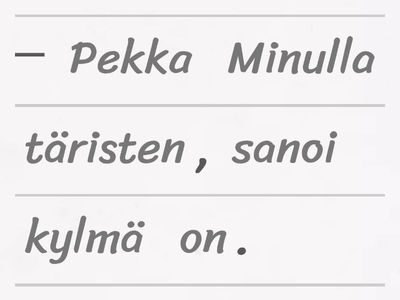 Vuoropuhelu ja johtolause